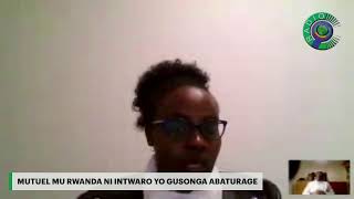 MUTUEL MU RWANDA NI INTWARO YO GUSONGA ABATURAGE [upl. by Cotterell]