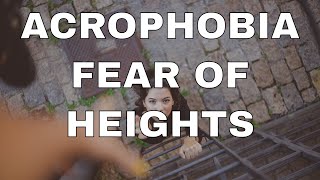 Phobia Guru Explains Acrophobia  The Fear of Heights [upl. by Beryle593]