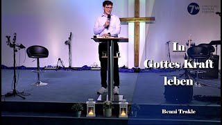 Gottesdienst vom 20102024  In Gottes Kraft leben – Benni Trakle [upl. by Tenaej428]