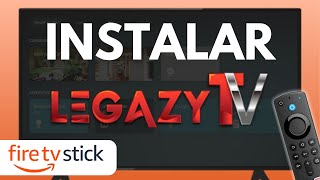 Como Instalar Legazy TV en Firestick  Guia Completa 2024 [upl. by Loni]