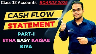 Cash Flow Statement Class 12 Accounts  Part1  Boards 2025 [upl. by Shields]