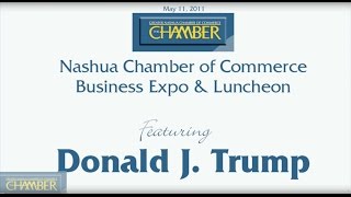 The Complete Donald J Trump Keynote Speech  Nashua New Hampshire Chamber of Commerce [upl. by Esinrahc807]