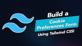 🍪 Build a Cookie Preferences Form UI with Tailwind CSS 🎨 [upl. by Heigl]