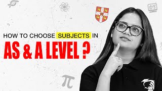 How To Choose Subjects In Cambridge AS amp A Level   Cambridge IGCSE Subjects Selection Guide 👩‍🏫 [upl. by Beora24]