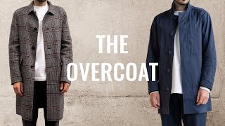 The Overcoat  4 Different Styles For Men [upl. by Ettecul]