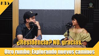 Mentenautas 35  Rompiendo Esquemas Opciones para médicos sin residencia ft Dra Ana Rodríguez [upl. by Igal672]