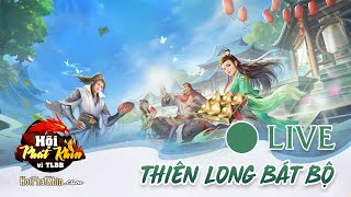 Live  Thiên Long Bát Bộ [upl. by Demahom]