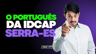 Aula 1 de 10  O Português da Idcap  Concurso Serra ES [upl. by Ploss]