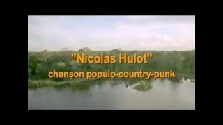 Nicolas Hulot  la chanson  par Fanfan [upl. by Nihhi]