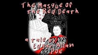 The Masque of the Red Death by Edgar Allan Poe  An Illustrated Audiobook [upl. by Shakespeare]