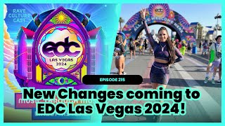 EDC Las Vegas is getting some MAJOR upgrades 👀  Festival Updates  Lineup Review 🥳🎶 Ep215 [upl. by Crotty]