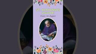 A Beautiful Prayer for the Feast of St Alphonsus [upl. by Ynnek]