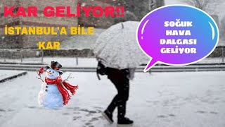 KAR GELİYORSOĞUK HAVA DALGASI🥶İSTANBULA KAR❄️ [upl. by Acinot]