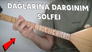 Dağlarına Dargınım  Solfej [upl. by Schellens]