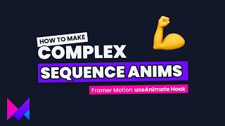 Complex Animations with Framer Motion amp React  useAnimate Hook [upl. by Philemol]