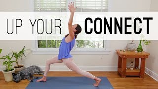 Up Your Connect  20Minute Yoga Practice [upl. by Kerk]