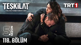 Teşkilat 118 Bölüm trt1 [upl. by Boser910]