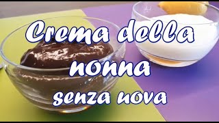 Crema della nonna senza uova  Ricetta facile e veloce [upl. by Duma]