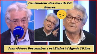 JeanPierre Descombes sest Éteint à lÂge de 76 Ans [upl. by Alliuqa]