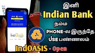 How To Open Indoasis Account in Tamil  Mobile Net Banking On IndOASIS  Indain Bank App [upl. by Drarehs]