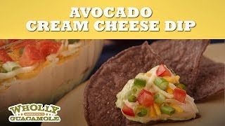 Avocado Cream Cheese Dip Recipe  Wholly Guacamole [upl. by Eiromem]