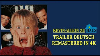 Kevin Allein Zu Haus Trailer Deutsch Remastered in 4K [upl. by Etnahsal]