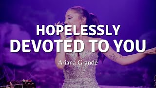 Ariana Grande  Hopelessly Devoted To You studio version [upl. by Anaahs]