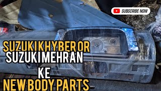 Suzuki Khyber Or Mehran Ke Body Parts Ka Review [upl. by Rodavlas525]