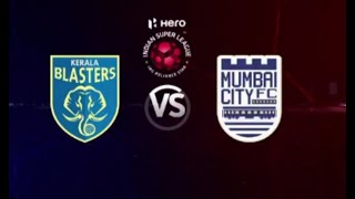 Kerala Blasters FC vs Mumbai City FC  ISL 202324  Football Match  Malayalam Live [upl. by Aerona]