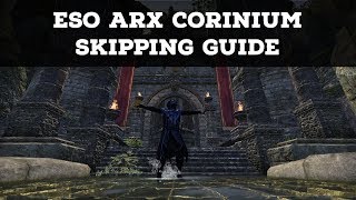 ESO dungeon skipping  speed guide  Arx Corinium [upl. by Pincas]