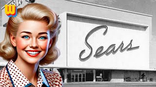 What Happened to Sears Sears History [upl. by Anatol]