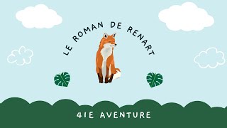 Le roman de Renart  41ème aventures  Le miel EP35 [upl. by Anirod]