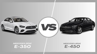 MercedesBenz E350 Vs MercedesBenz E450 4Matic [upl. by Aoket]