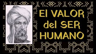 El Valor del Ser Humano AlJuarismi Reflexión sobre el Valor de las Personas [upl. by Masao161]