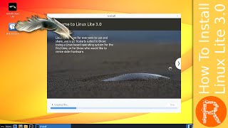 How To Install Linux Lite 30 [upl. by Bohun]