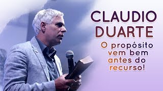 Cláudio Duarte  O propósito vem bem antes do recurso  Palavras de Fé [upl. by Kinghorn]