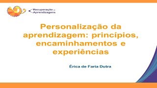 II SEMINÃRIO RECUPERAÃ‡ÃƒO DE APRENDIZAGENS  Ã‰RICA DE FARIA DUTRA [upl. by Moriyama91]