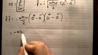 Quantum LHO 19  Expectation of Kinetic Energy Operator [upl. by Ester114]