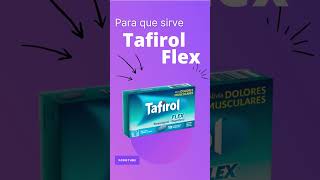 TAFIROL FLEX para que sirve 💊  ForoTube [upl. by Nari725]