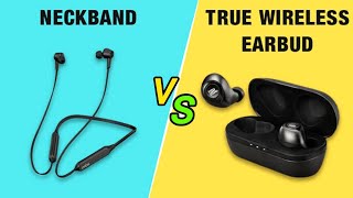 Neckband VS Tws Earbuds TechnoTopics [upl. by Dniren]