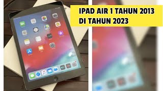 Review Ipad Air 1 di Tahun 2023 [upl. by Eisele505]