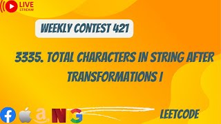 3335 Total Characters in String After Transformations I  Weekly Contest 421  Leetcode  Hindi [upl. by Aicilegna706]