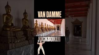 KICKBOXER Van Damme Places Today [upl. by Naasar557]