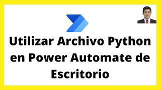 Llamando a Archivos Python desde Power Automate Desktop [upl. by Marduk520]