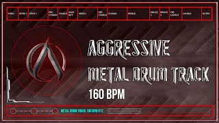 Aggressive Metal Drum Track 160 BPM  Preset 30 HQHD [upl. by Ahsienahs]