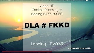 Cockpit Landing  DOUALA  Intl Airport DLAFKKD Cameroon  Boeing B772  RWY30 [upl. by Nomyt]