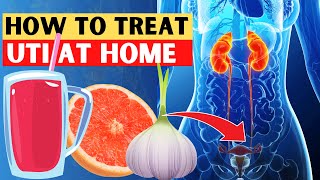 How To Treat Urinary Tract Infection UTI At Home [upl. by Ahsyla458]