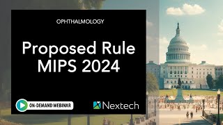 WEBINAR Proposed Rule MIPS 2024 Ophthalmology [upl. by Vogel]