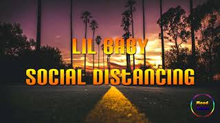 Lil baby  Social Distancing 1 Hour [upl. by Pete246]