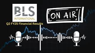 BLS International Services Ltd Q2 FY25 Financial Results Analysis amp Key Highlights [upl. by Nelad817]